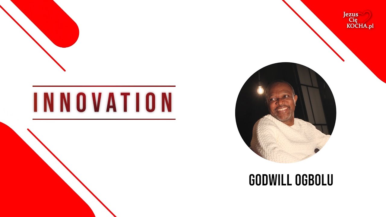 Innowacja | Pastor Godwill Ogbolu