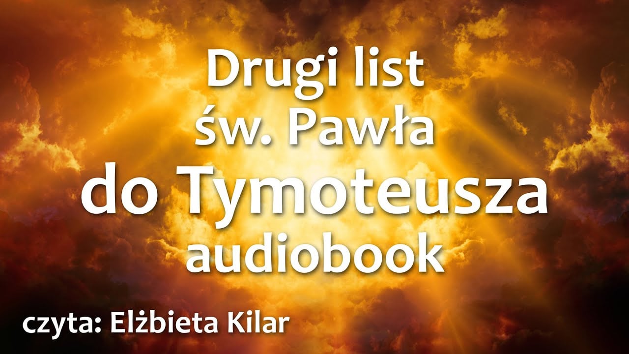 Drugi list św. Pawła apostoła do Tymoteusza audiobook  - mp3 do słuchania - UBG
