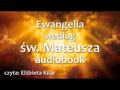 Ewangelia w/g św Mateusza audiobook - mp3 do słuchania - UBG
