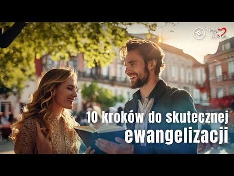 10 Kroków do Skutecznej Ewangelizacji 🌟