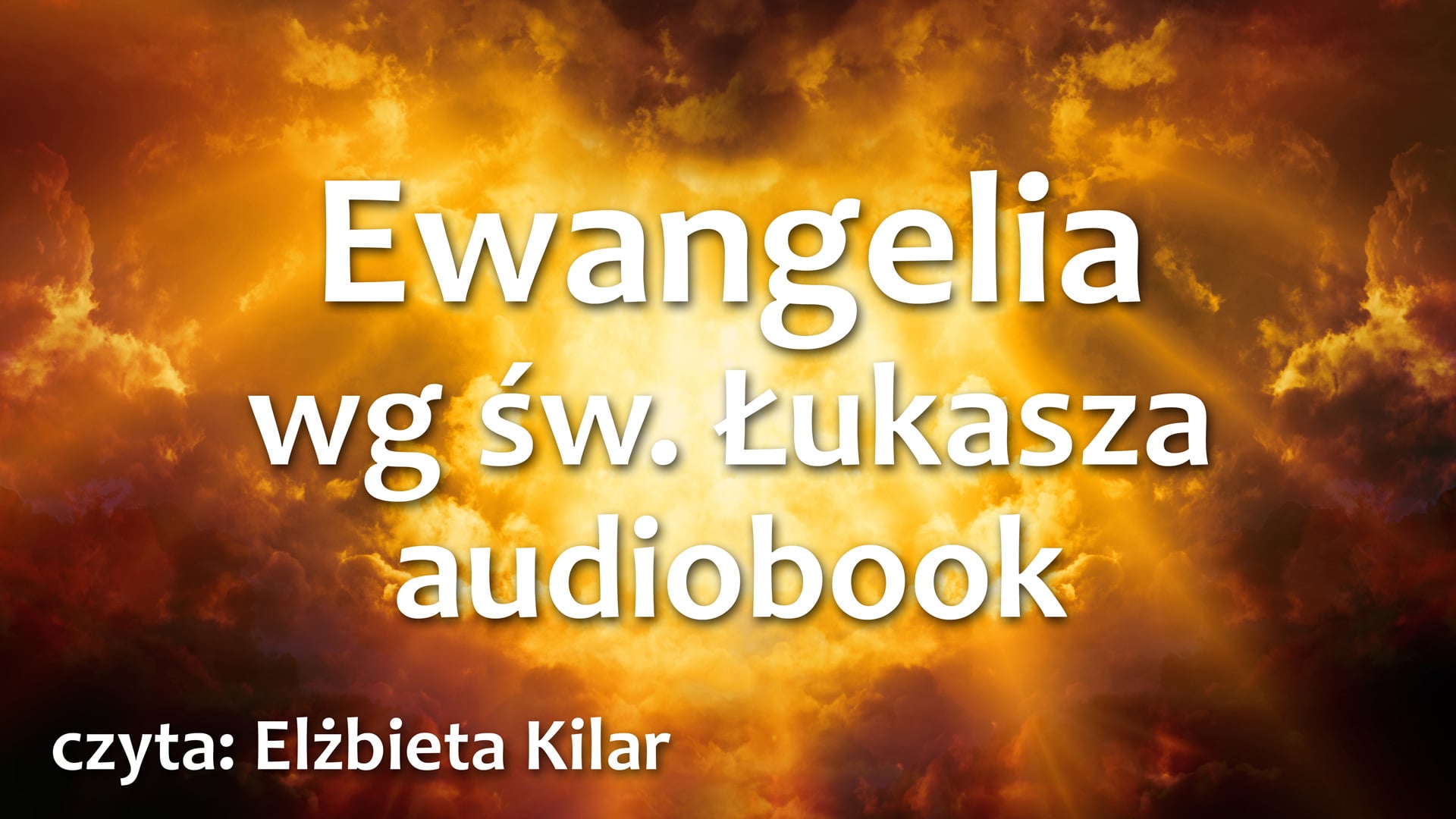 Ewangelia św Łukasza audiobook