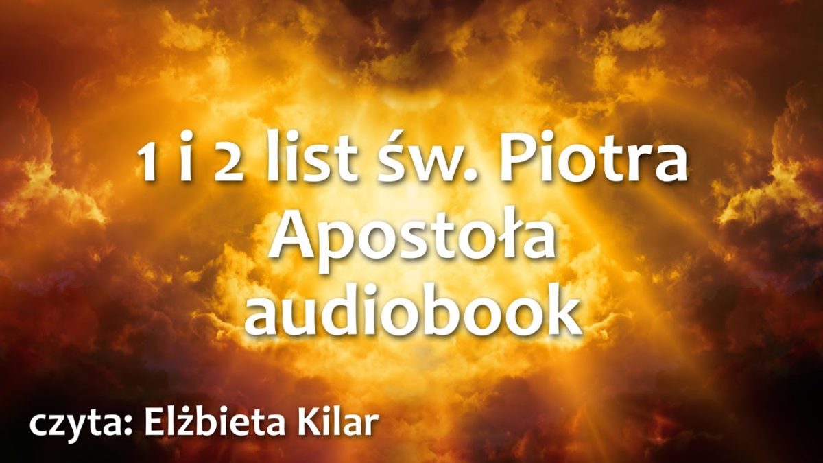 1 i 2 List św. Piotra apostoła audiobook